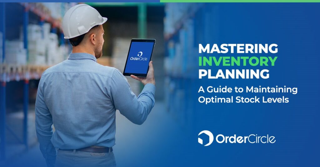 Mastering Inventory Planning