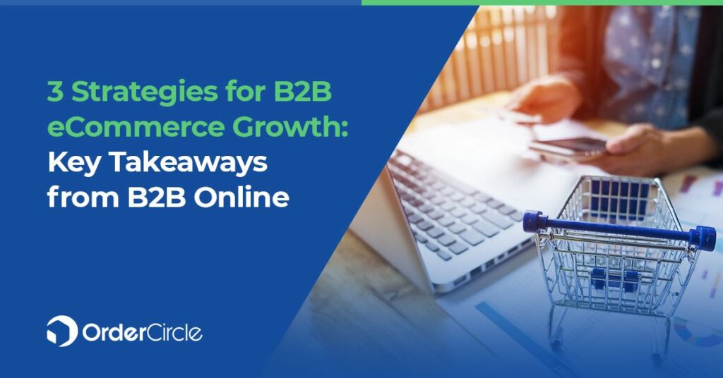 3 Strategies for B2B eCommerce